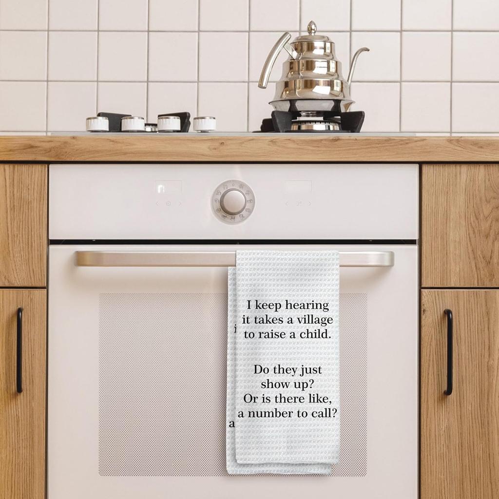 Funny Kitchen Towels - Funny Dish Towels & Tea Towels for Kitchen, I Keep Hearing It Takes A Village to Raise A Child Hand Towel, Humor Kitchen