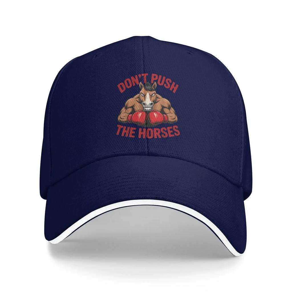 Dont Push The Horses Baseball Cap Funny Meme Quote for Sarcastic Minds Unisex  Hats Summer yk Funny Kpop Baseball Caps
