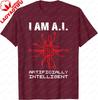 I Am Ai Computer Science Artificial Intelligence Tshirt Unisexs And Unisexs 100 Cotton Shortsleeved Shirt Printed Tshirt