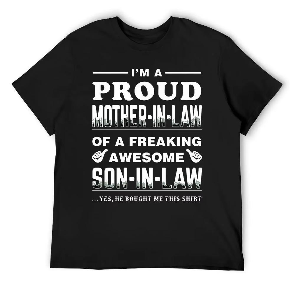 Mother's Day I M A Proud Mother In Law Unisex Crewneck Sweatshirt T-shirt Harajuku Motion  Humor Graphic Top Tee Graphic Cool Tr