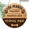 2D Flat, 1pc 7.87*7.87 Inch Round Spanish Aluminum Sign, Vintage Decorative Plaque About "Dogs Rule, We Just Live Here", Pet Themed, Suitable for