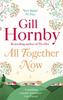 All Together Now by Gill Hornby Paperback Book 9780349139319