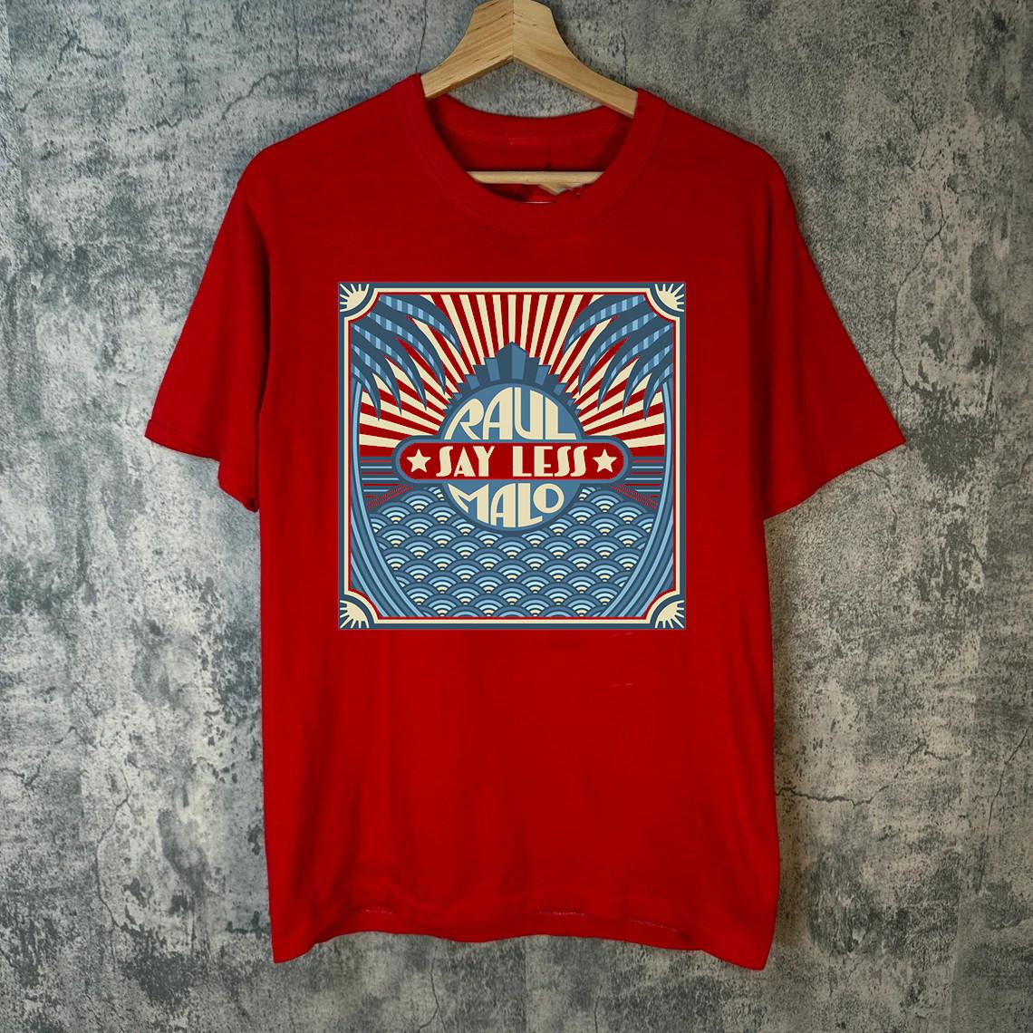 Say Less Album by Raul Malo Red Cotton T Shirt Size S-5XL XXXXL