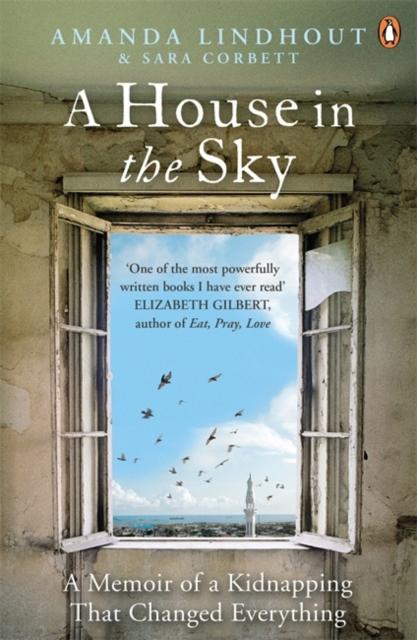 Kniha A House In the Sky : A Memoir of a Kidnapping That Changed Everything