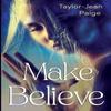 Make Believe by TaylorJean Paige Paperback Book 9781804392973