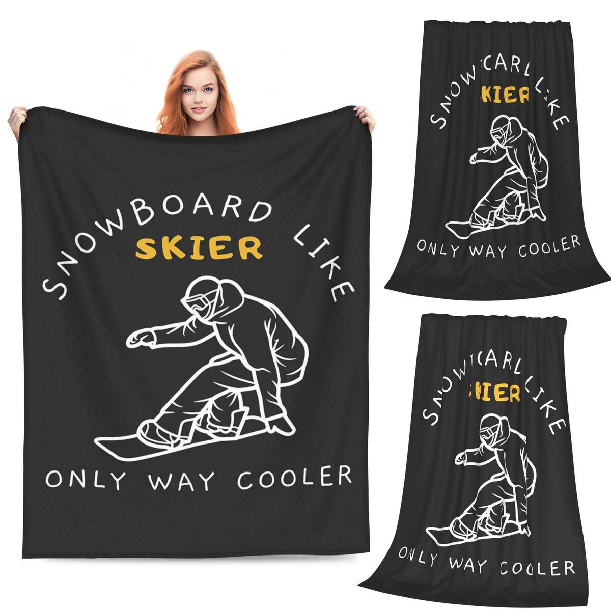 

Snowboard Like A Normal Just A Cooler Blankets Soft Warm Flannel Throw Blanket Plush for Bed Living room Picnic Travel Home Sofa 80x120cm