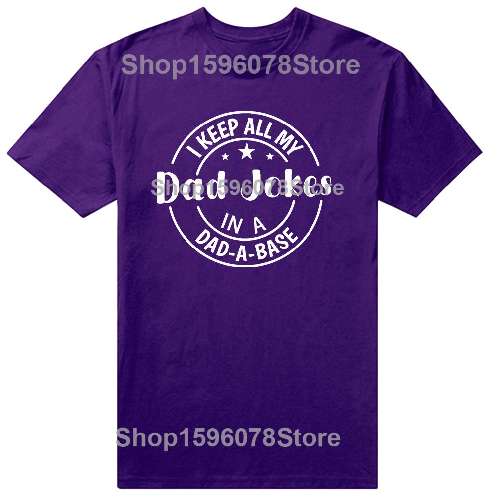 Dad Jokes Funny Fathers Day Daughter Son T Shirts Men Pure Cotton Humor Streetwear Tee Shirt Short Sleeve Unisex Loose Clothing
