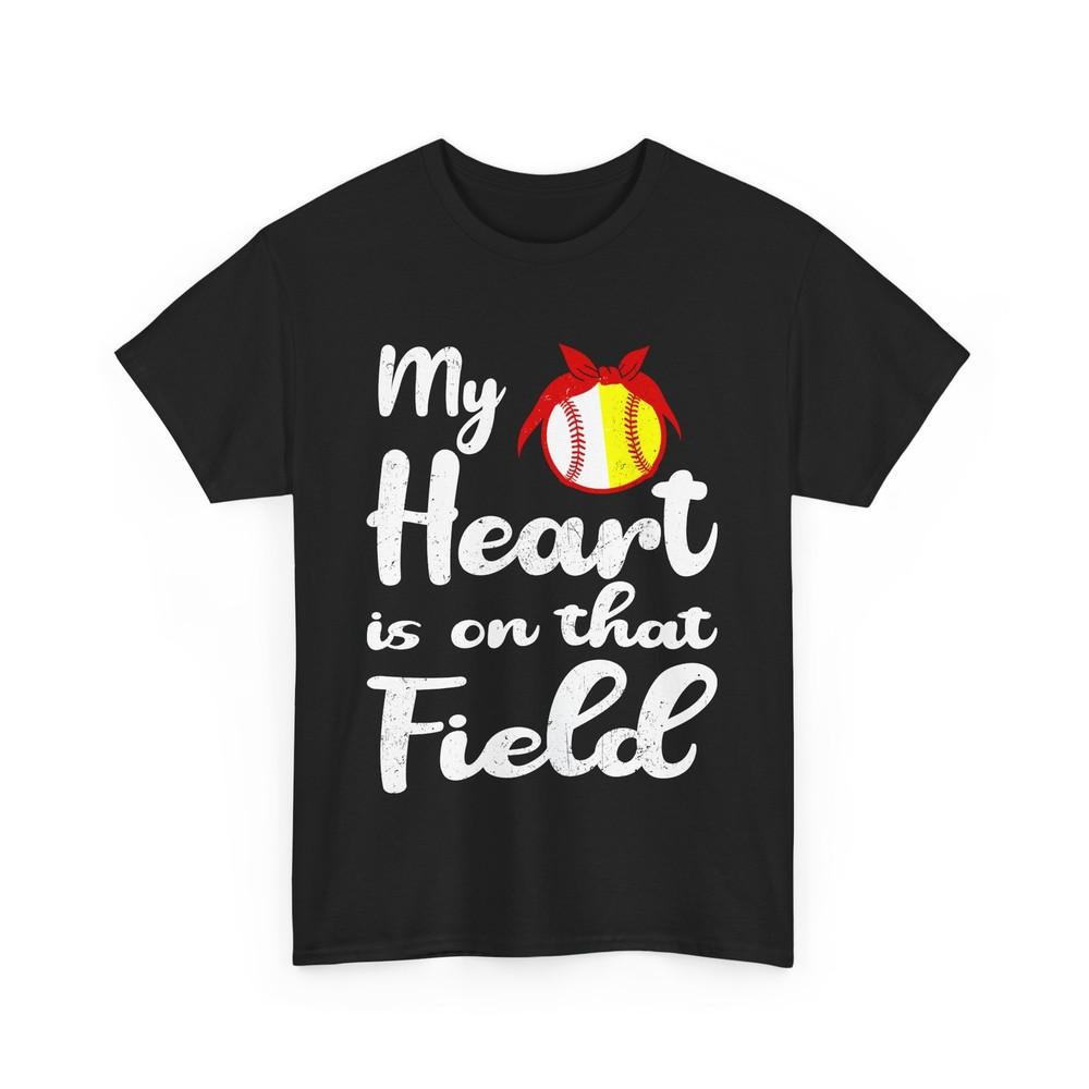

My Heart Is On That Field Shirt, Baseball Softball Women Mom Cute Shirt M