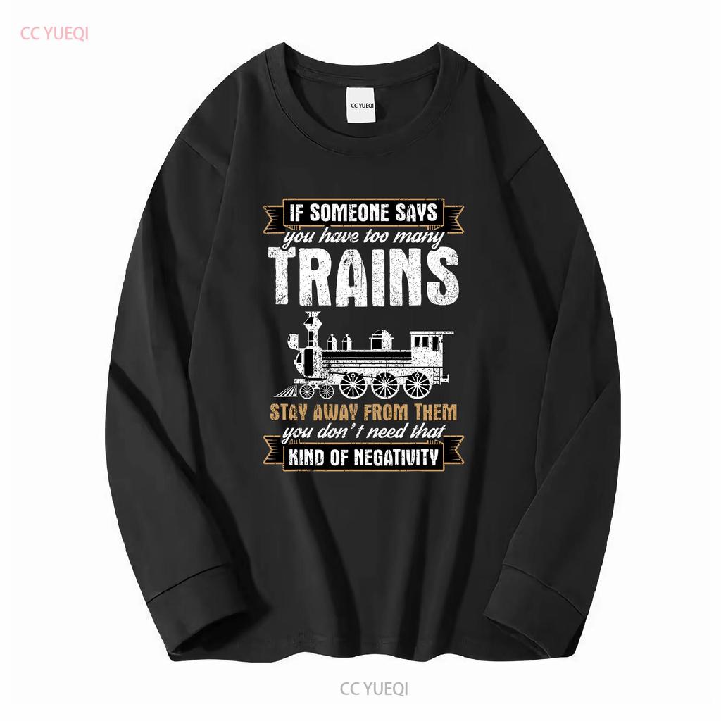 You Have Too Many Trains Funny Model Railroad Conductor Retro Mens T Shirt Vintage Washed Soft Slightly Streetwear Vintage
