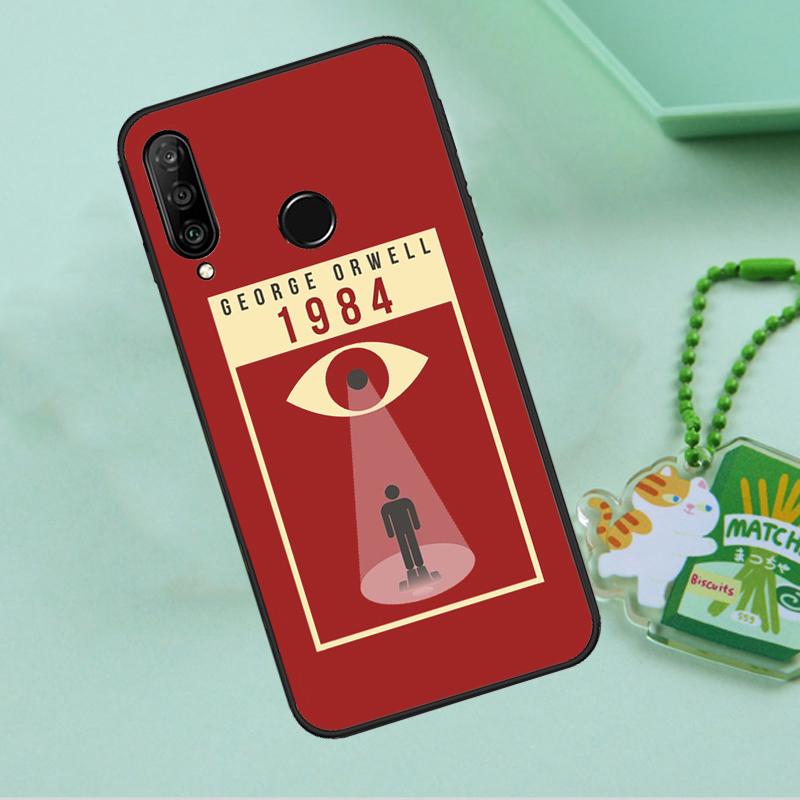 1984 George Orwell For Huawei Nova Y90 Y70 Y60 Y61 Y91 Y72 9 10 SE 12i 12s 11i 5T P60 Pro P20 P30 P40 Lite Case