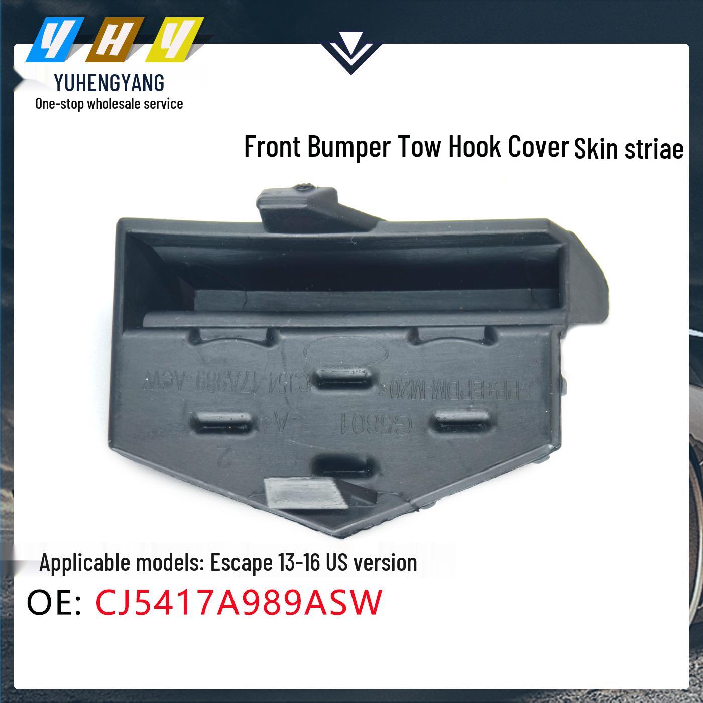 EcoSport 13-16 US Front Bumper Tow Hook Cover Skin Texture CJ5417A989ASW Dimensional