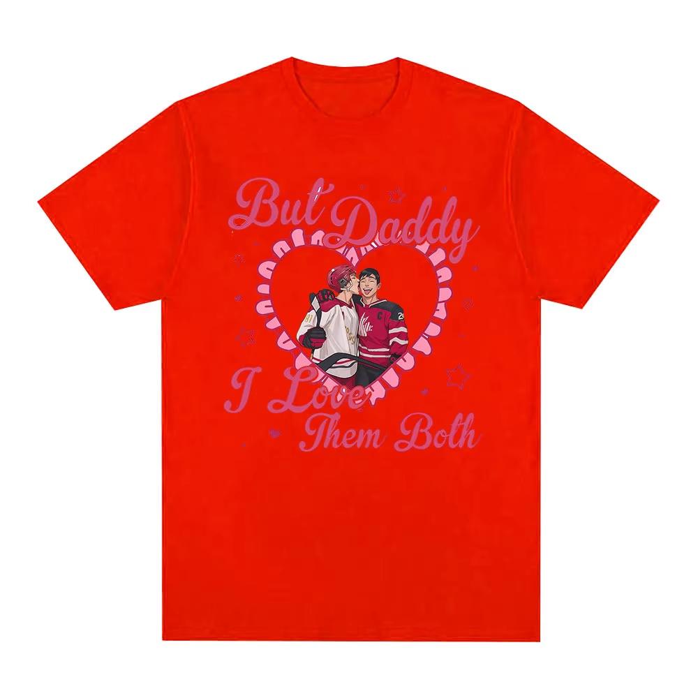 Heated Rivalry But Daddy I Love Them Both Shane Hollander Ilya Rozanov Tshirt Mens Fashion Oversized T Shirts Cotton Tshirts