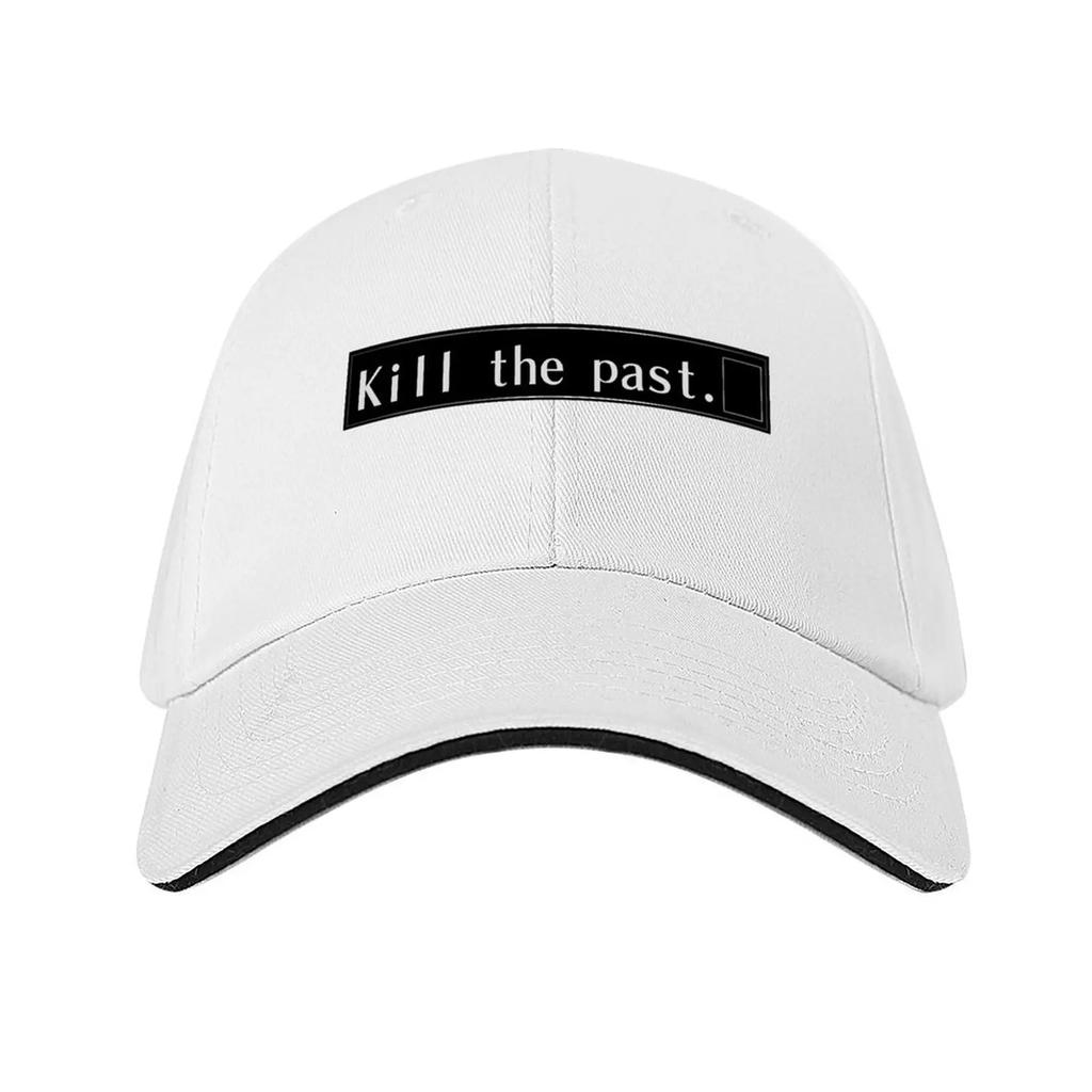 Kill The Past Baseball Cap Luxury Unisex Hat birthday Brand Unisex cap Thermal Visor Unisex Womens