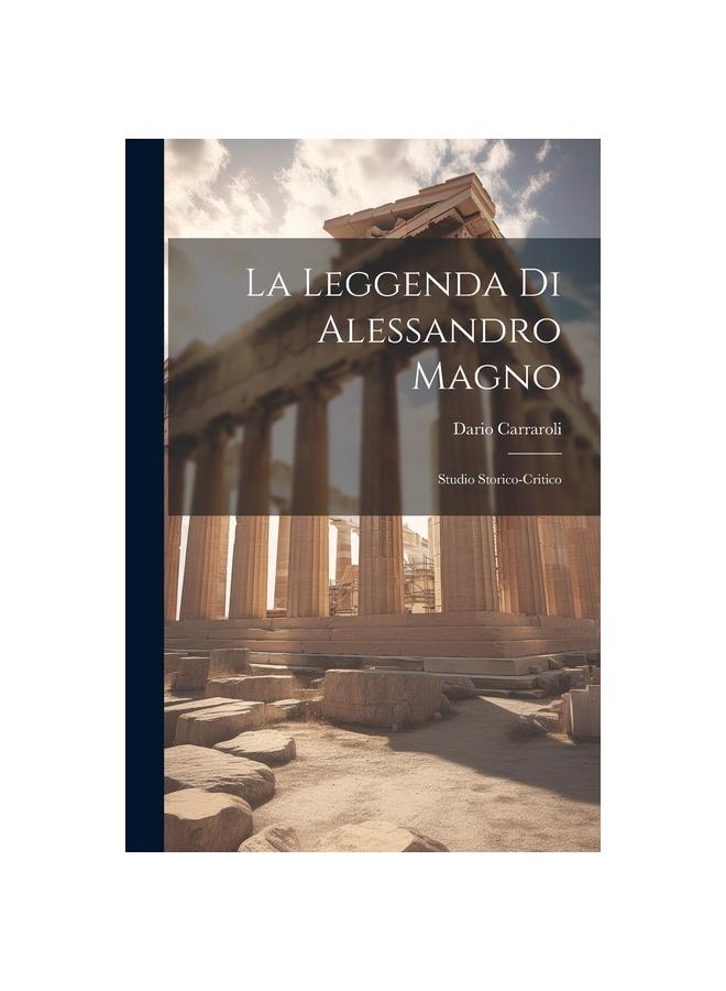 წიგნი La Leggenda Di Alessandro Magno : Studio Storico-critico