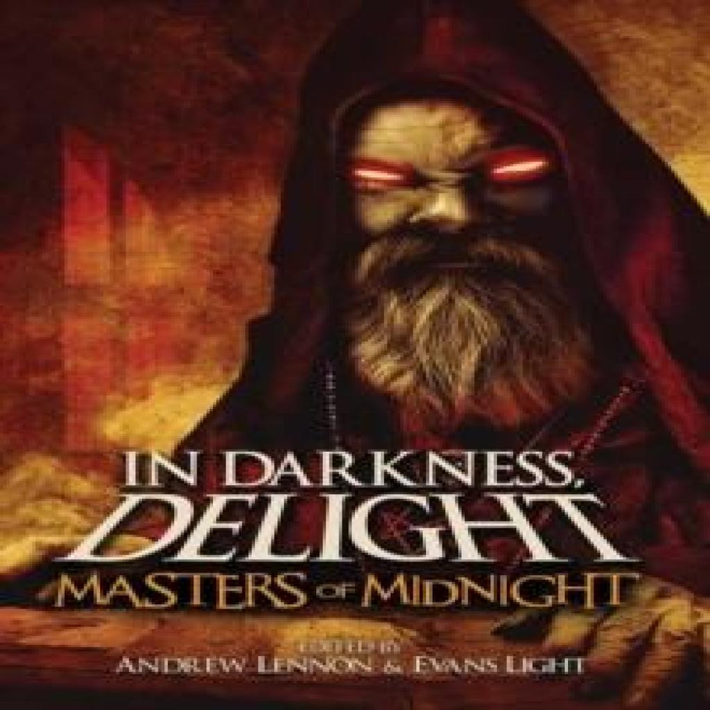 In Darkness Delight Masters of Midnight by Josh Malerman Hardback Book 9780359398867