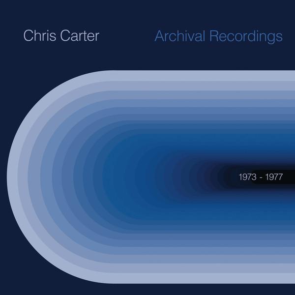 

LP Record CHRIS CARTER - Archival Recordings 1973-1977 (Blue CCALP1BLUE Mute 2019 Europe Dance & Electronica