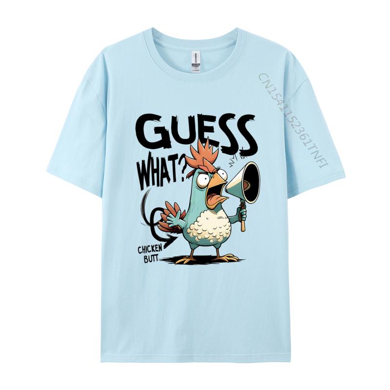 

Guess What Chicken Butt TShirt Funny Design Cotton Tshirts Tops Shirt Printed On New Adult Mens TShirt Black 4XL