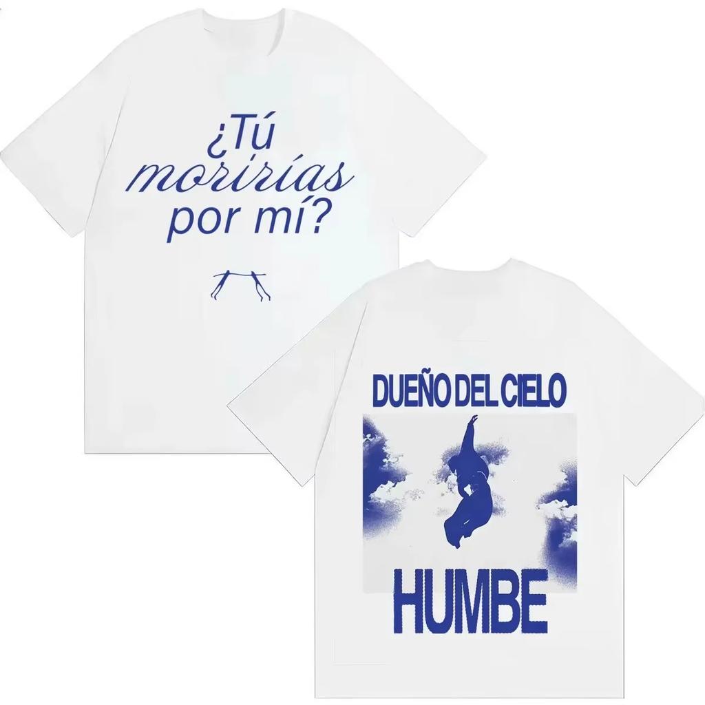 Humbe Dueno Del Cielo Tour T-Shirt Unisex Mode T-Shirts Kleidung Retro Sommer Baumwolle Kurzarm T-Shirt