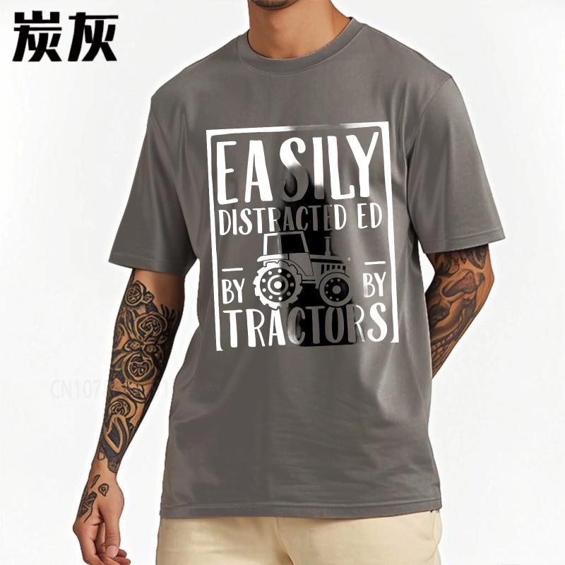Black Summer For Him T Shirt Easily Distracted By Tractors Short Sleeve Breathable ONeck Tshirt Summer Cotton Men Tshirt