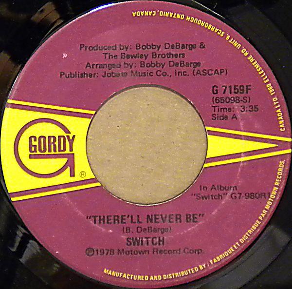 

7inch Record SWITCH - There ll Never Be G7159F GORDY 1978 Canada Soul/Funk Used