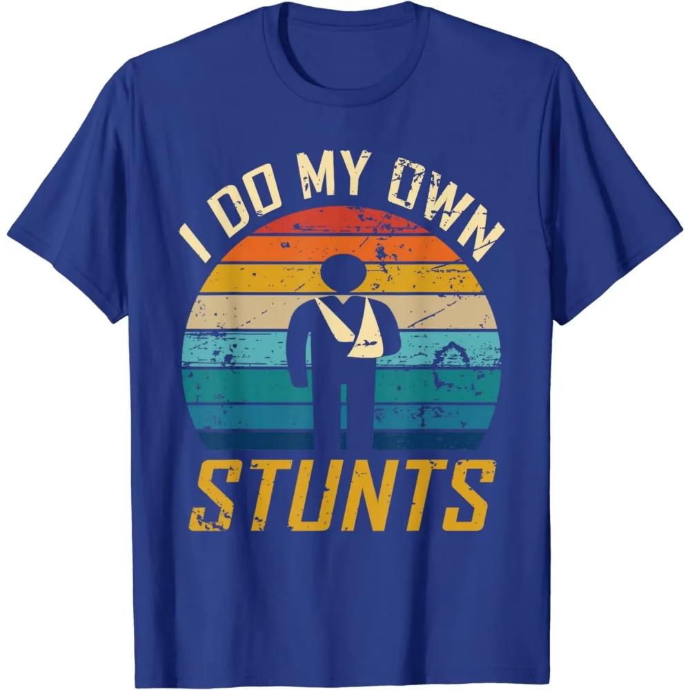 I Do All My Own Stunts Funny Broken Bones Adult and Youth T-Shirt