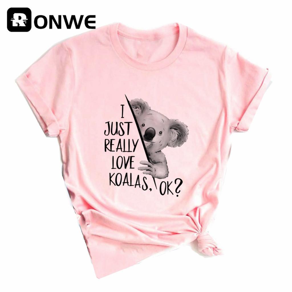 I Just Really Like Koalas Ok Print Women T Shirts Gril Short Sleeve Casual Tops Tee