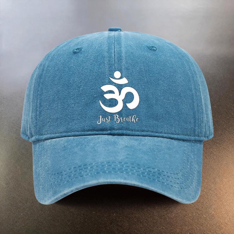A Washed Hat with And Just Breathe Text Everyday Sunshade Baseball Cap Fashionable CoupleS MustHave Hat Yoga Meditation