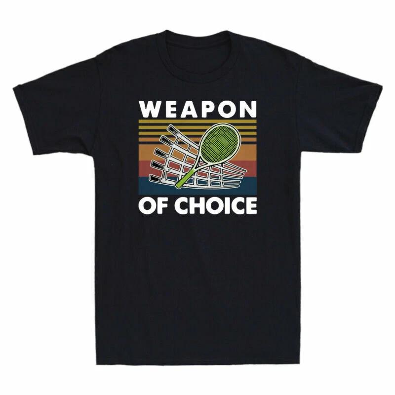 Tennis Weapon Of Choice Funny Sportman Gift Vintage Men s Short Sleeve T-Shirt L