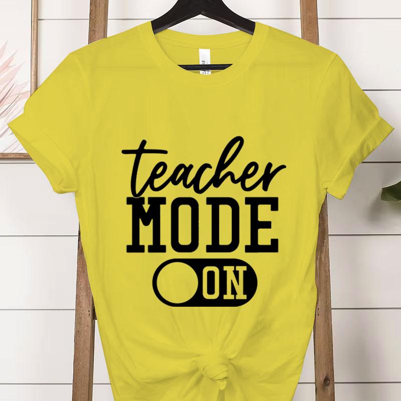 Teacher Mode On Print T Shirt Summer Short Sleeve Tees Round Neck Teacher Gifts Tops Tees Harajuku Funny Streetwear Women Tshirt