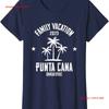 Family Vacation Punta Cana Dominician Republic Ladies Crewneck T Shirt Vintage Washed Slightly Top For Everyday Wear
