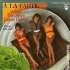 7inch Record A LA CARTE  When The Boys Come Home 100478 HANSA INTERNATI 1979 Germany Dance  Electronica Used