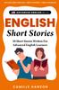Advanced English Short 30 Short Stories Written For Advanced English Learners with Audio Stories