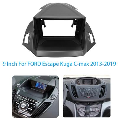 9 Inch For FORD Escape Kuga C-max 2013-2019 Car Radio Stereo Android MP5 Player Dash Board Casing Frame 2 Din Head Unit Fascia