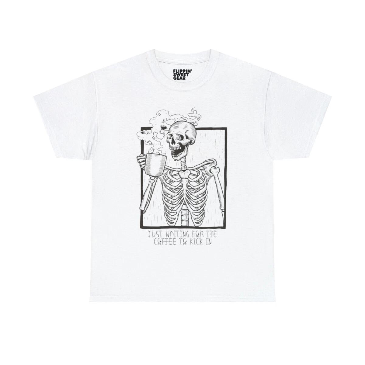 Just Waiting For The Coffee To Kick In Skeleton Graphic Tee Shirt 4XL