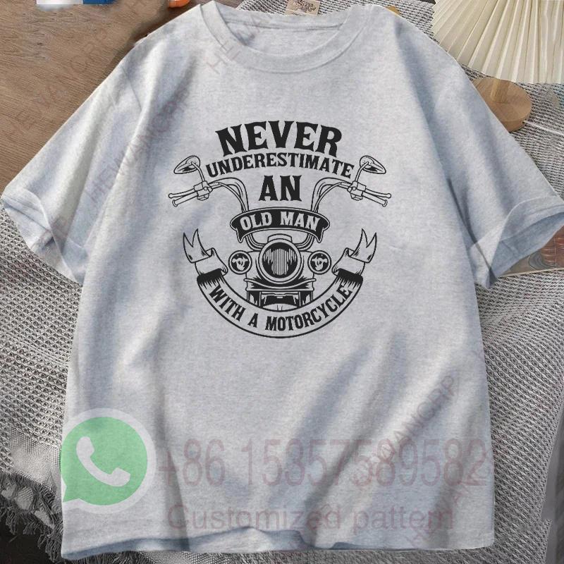 Never Underestimate An Old Man with A Motorcycle Summer Tracksiut Men Tshirt Oneck Pullovers Harajuku Cotton Casual Streetwear