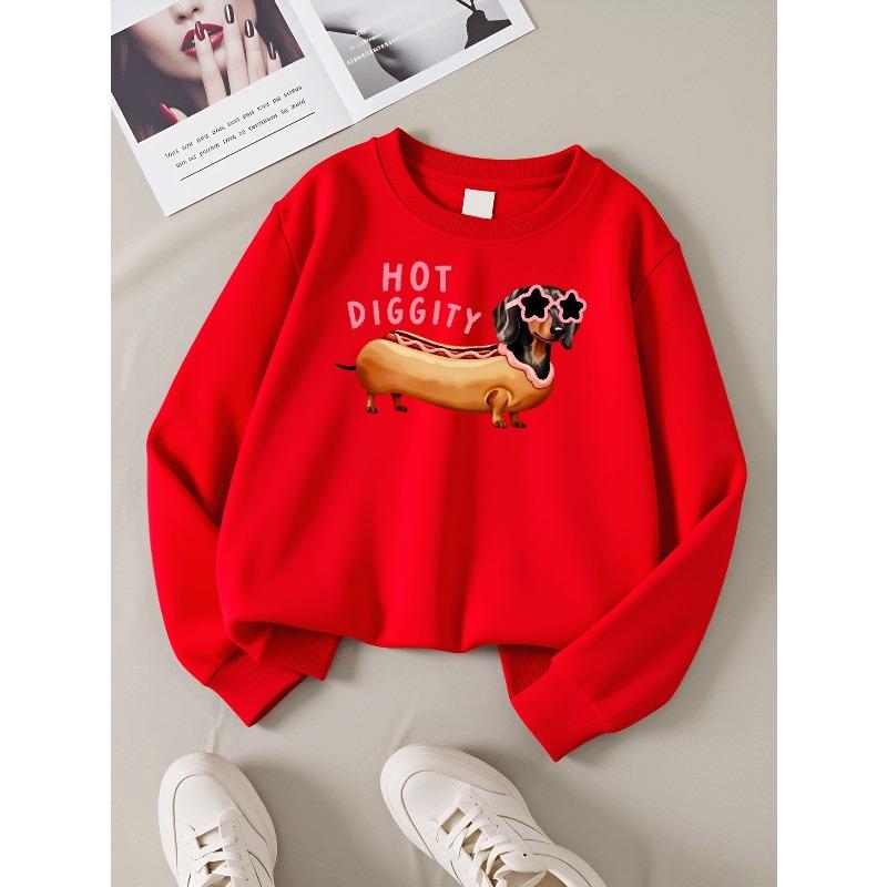 Felpa morbida da ragazza con girocollo, Stampa Fashion Hot Diggity Dachshund con Stampa carina e creativa, Casual e versatile per Autunno Inverno