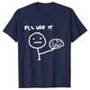 Funny Please Use This Your Brain Sarcasm T Shirts Funny Graphic Y2k Tops Streetwear Short Sleeve Harajuku Humor Joke Men T-shirt