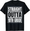 Straight Outta 10th Grade Class 2025 Graduation Tenth Grade T-Shirt Unisex T-Shirt