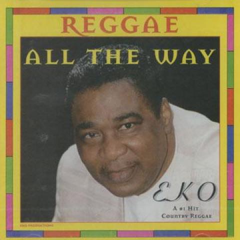 

CD EKO - Reggae All The Way EKO42C EKO US Reggae, Ska & Dub