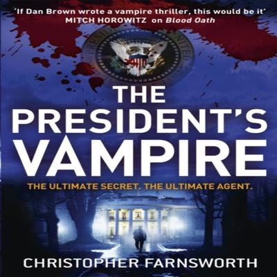 The Presidents Vampire by Christopher Farnsworth Paperback Book 9780340998182