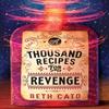 A Thousand Recipes for Revenge by Beth Cato Paperback Book 9781662510281