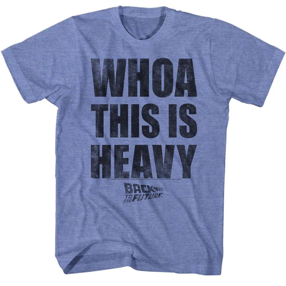 Back To The Future Heavy Movie Shirt 120