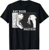 Funny Eat Your Protein Graphic T-shirt