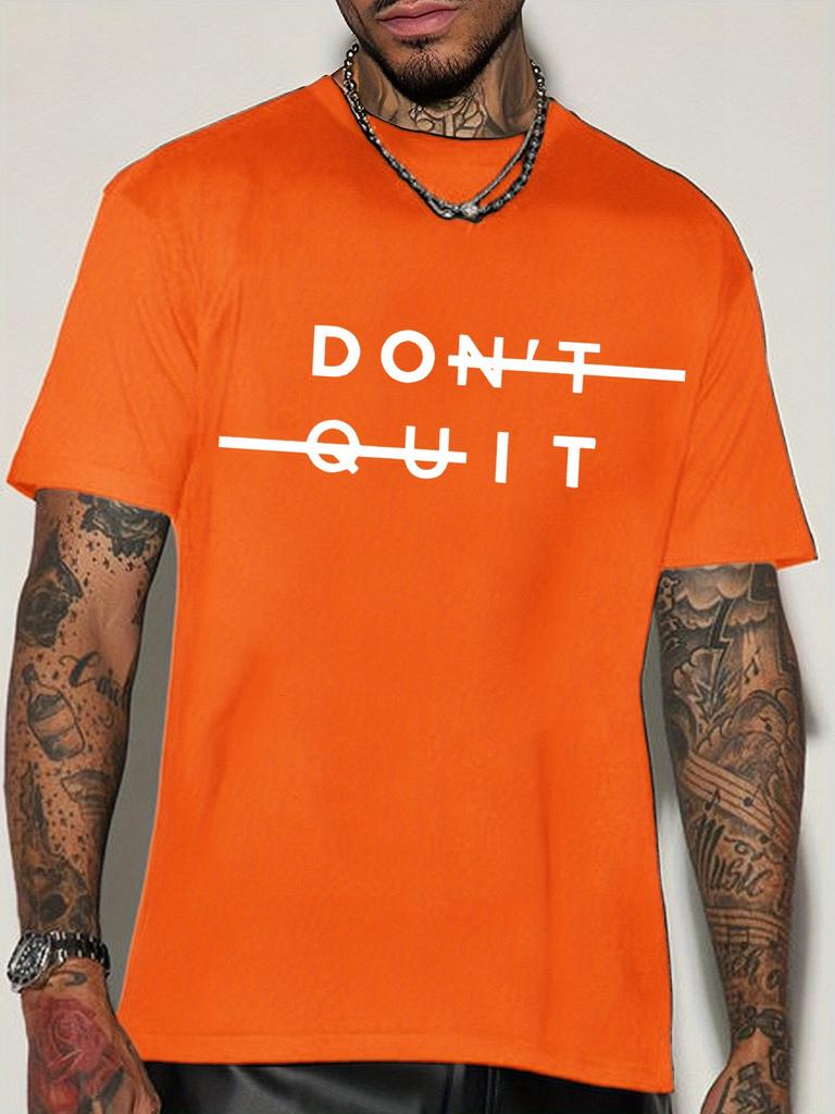 Unisex Short Sleeve Crew Neck T Shirt Dont Quit Positive Motivational Text Graphic Mindset Theme Casual Cotton Streetwear Tee