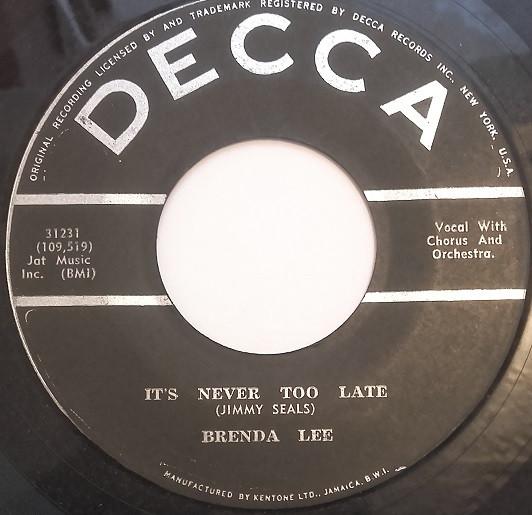 Пластинка 7 дюймов BRENDA LEE Its Never Too Late You Can Depen 31231 Decca 1961 Ямайка Поп Б/у
