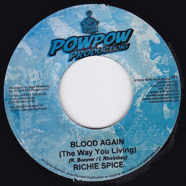

7inch Record RICHIE SPICE - Blood Again (The Way You Living) NONE Pow Pow Product 2005 Jamaica Reggae, Ska & Dub Used