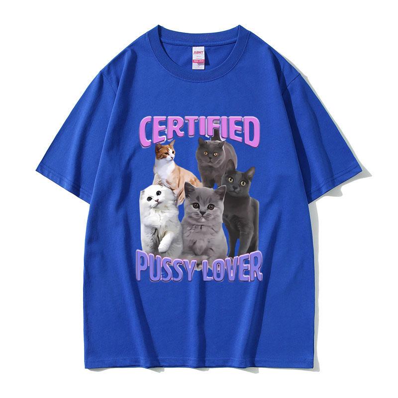 2025 Summer Certified Pussy Lover Cat Meme T Shirt Men's 100% Pure Cotton Printed T-shirt Vintage Oversized T-shirts Streetwear