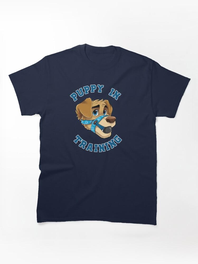The Secret Life of Pets Puppy in Training- Pup Play Kink Design Classic T-Shirt