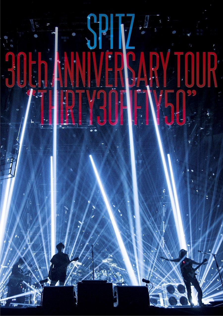 SPITZ 30th ANNIVERSARY TOUR THIRTY30FIFTY50 [DVD]