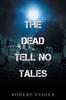 Libro The Dead Tell No Tales
